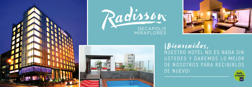 El hotel Radisson Decapolis Miraflores reanuda actividades